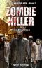 [Zombiekalypse Now 07] • Zombie-Killer 2 · Ohne Gewissen